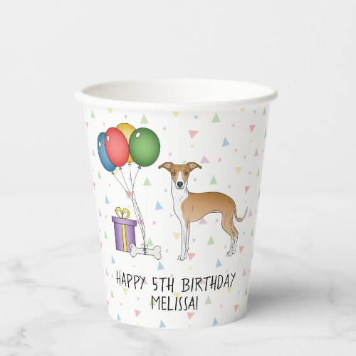 Fawn And White Italian Greyhound _ Happy Birthday Paper Cups