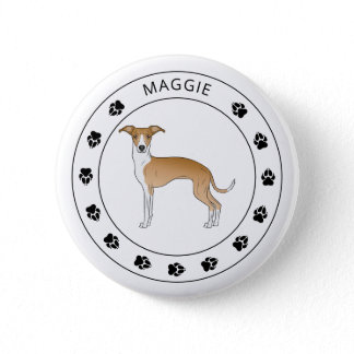 Fawn And White Italian Greyhound With Name &amp; Paws Button