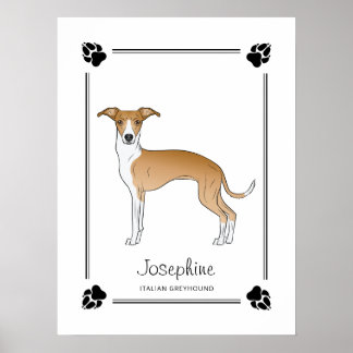 Fawn And White Italian Greyhound With Paws & Text Poster