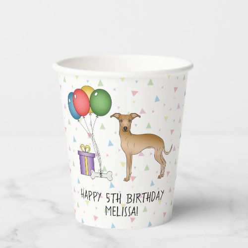 Fawn Italian Greyhound Cute Dog _ Happy Birthday Paper Cups