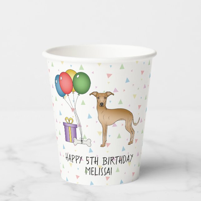 Fawn Italian Greyhound Cute Dog - Happy Birthday Paper Cups (Front)