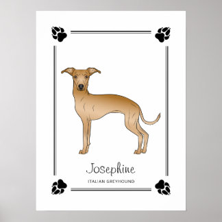 Fawn Italian Greyhound With Paws And Custom Text Poster