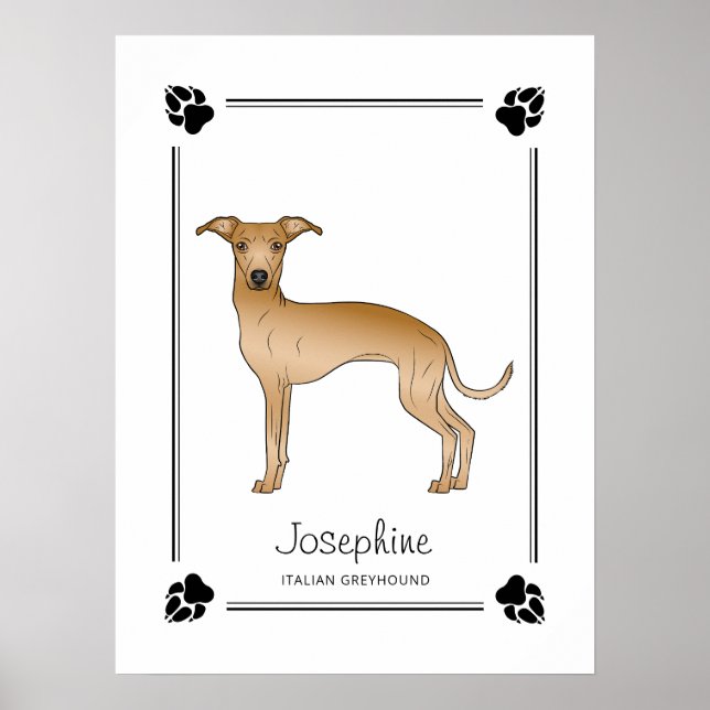 Fawn Italian Greyhound With Paws And Custom Text Poster (Front)
