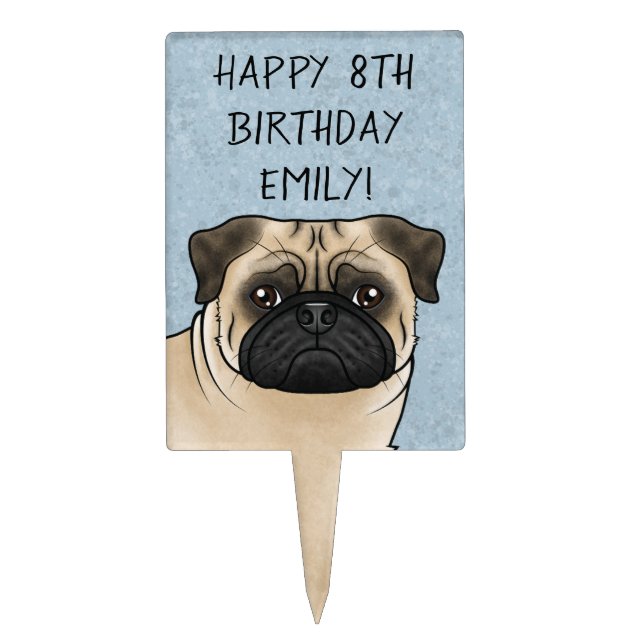 Fawn Pug Cute Cartoon Dog Head Happy Birthday Blue Cake Topper (Front)