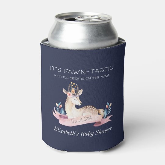 Fawntastic Deer It S A Girl Baby Shower Favors Can Cooler Zazzle Com
