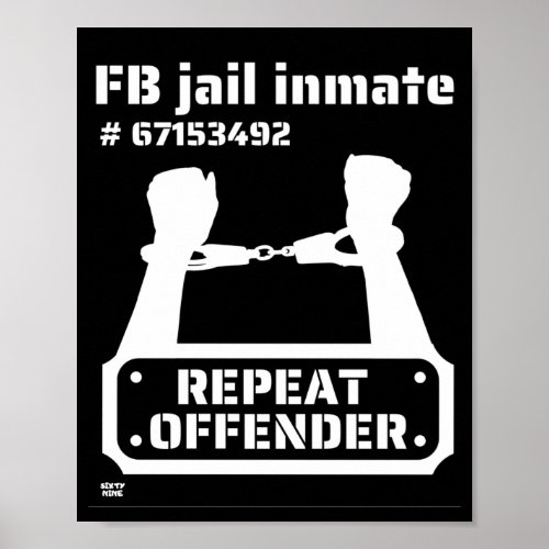 FB JAIL INMATE funny prison inmate        Poster