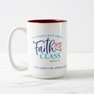 FBC Saginaw Faith Class 15 oz. coffee mug or cup