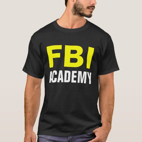 FBI ACADEMY _ Official FBI Academy T_shirt