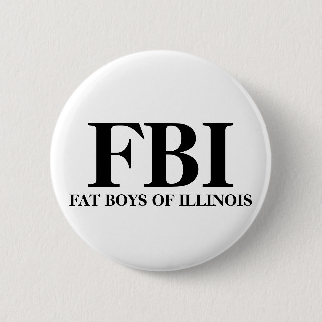 FBI, FAT BOYS OF ILLINOIS BUTTON (Front)
