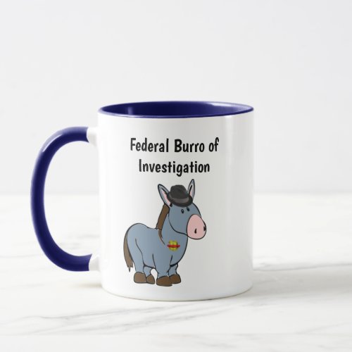 FBI Federal Burro of Investigation Donkey Cartoon Mug