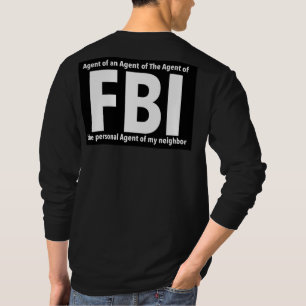 FBI Print Novelty: Humor design T-Shirt