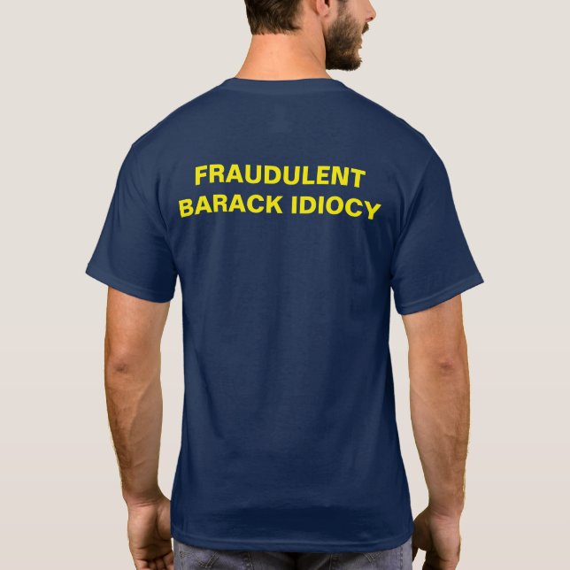 FBI TEE BARACK IDIOCY  (Back)
