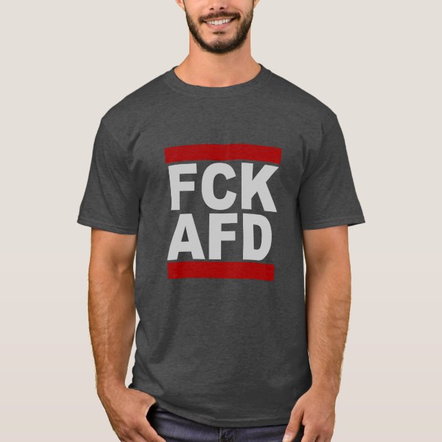 FCK AFD Shirt (Front)