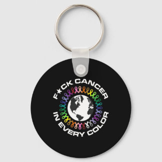 Fck Cancer In Every Color World Cancer Day For Man Keychain