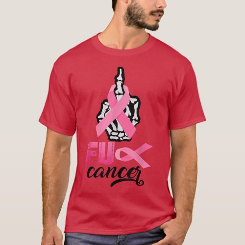 Fck Cancer Skeleton Hand Pink Ribbon Breast Cancer T_Shirt