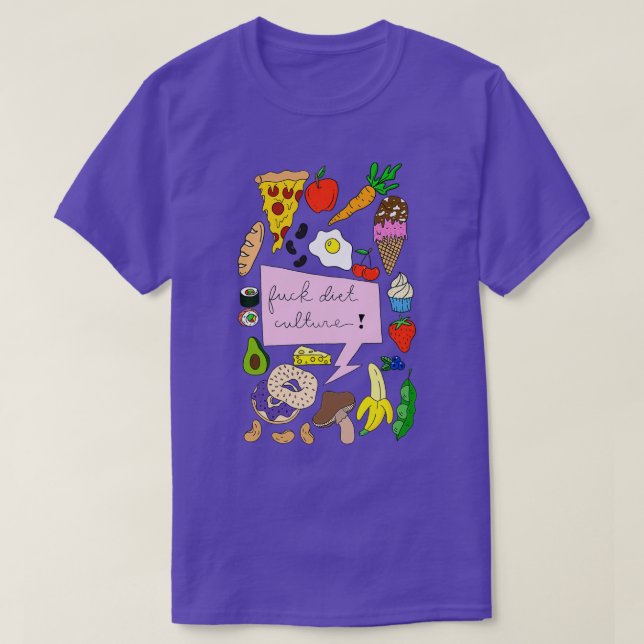 Fck Diet Culture  T-Shirt (Design Front)