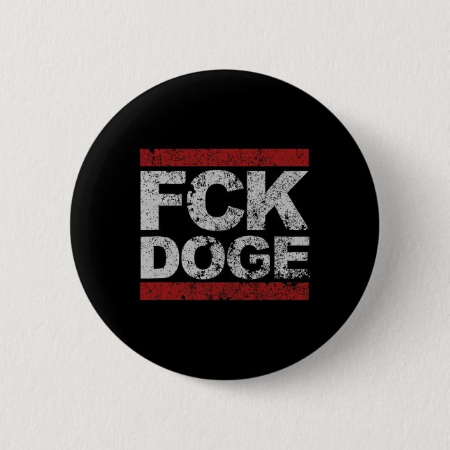 Fck Doge Distressed  Button (Front)