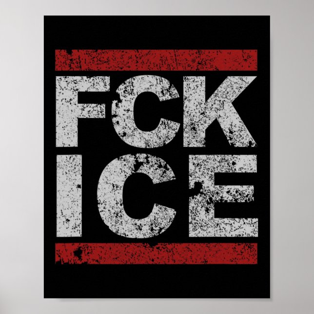 Fck Ice Distressed  Poster (Front)