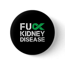Fck Kidney Disease Awareness Month Green Ribbon Su Button