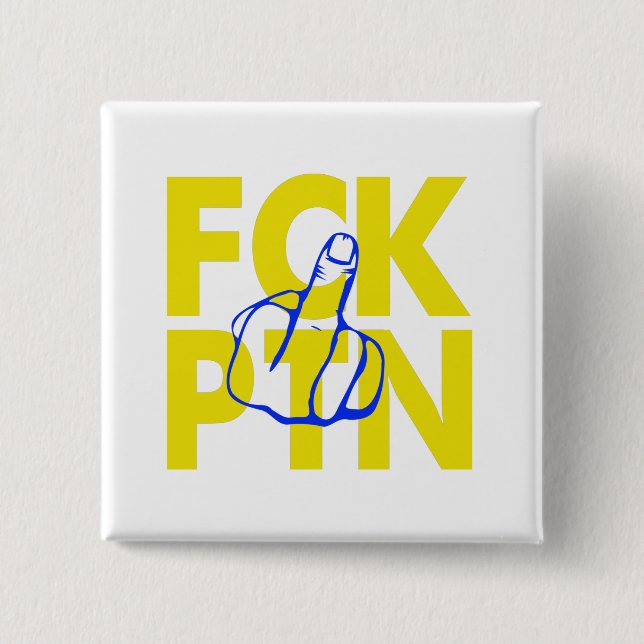 FCK PTN - Ukraine  Button (Front)