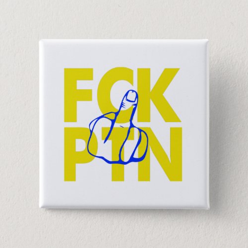 FCK PTN _ Ukraine  Button