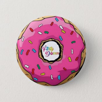 Fd Donut Button by TheFlirtyDozen at Zazzle