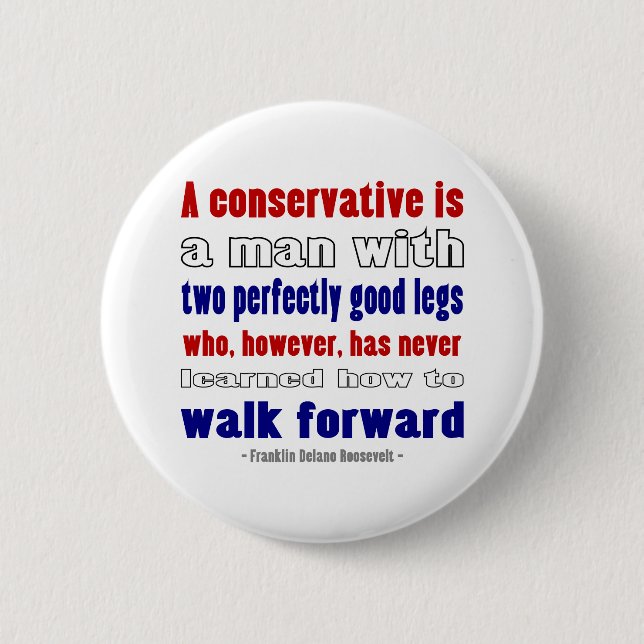 FDR Defines Conservatives Darker Button (Front)