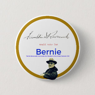 FDR for Bernie Sanders Pinback Button