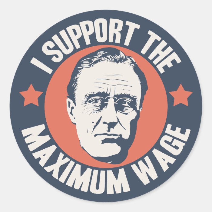 FDR Maximum Wage Round Stickers