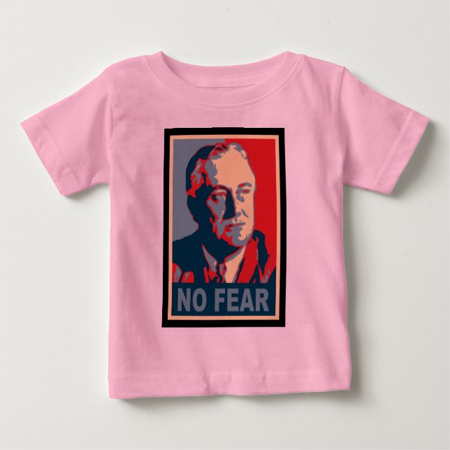 FDR No Fear Infant Shirts (Front)