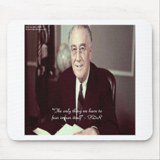 FDR & Nothing To Fear Quote Mouse Pad