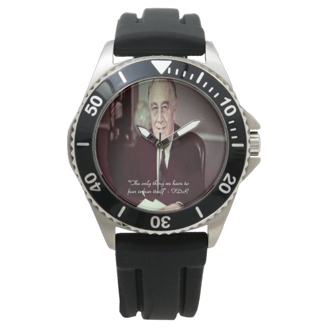 FDR & Nothing To Fear Quote Watch (Front)