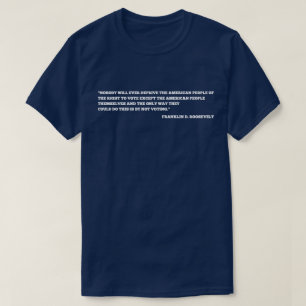 FDR Quote Dark T-Shirt