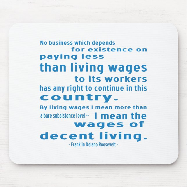 FDR's Opinion on Wages Mouse Pad (Front)