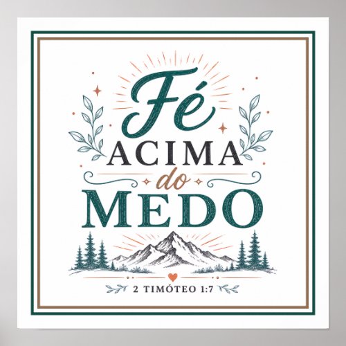 Fé Acima do Medo Frase Cristã Motivacional Poster