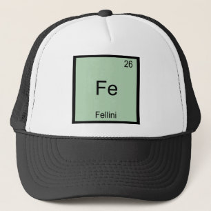 Fe - Fellini Funny Chemistry Element Symbol Tee Trucker Hat