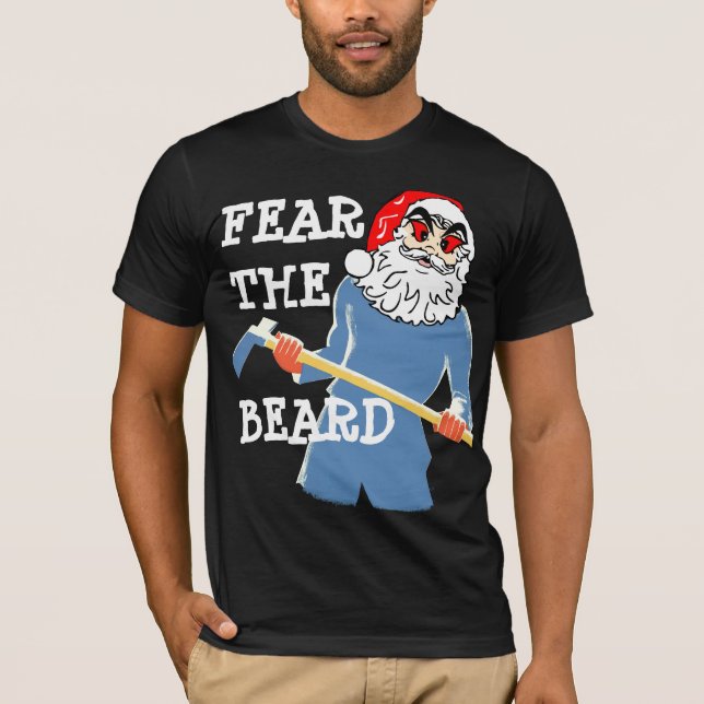 fear  beard bad santa  tshirt (Front)