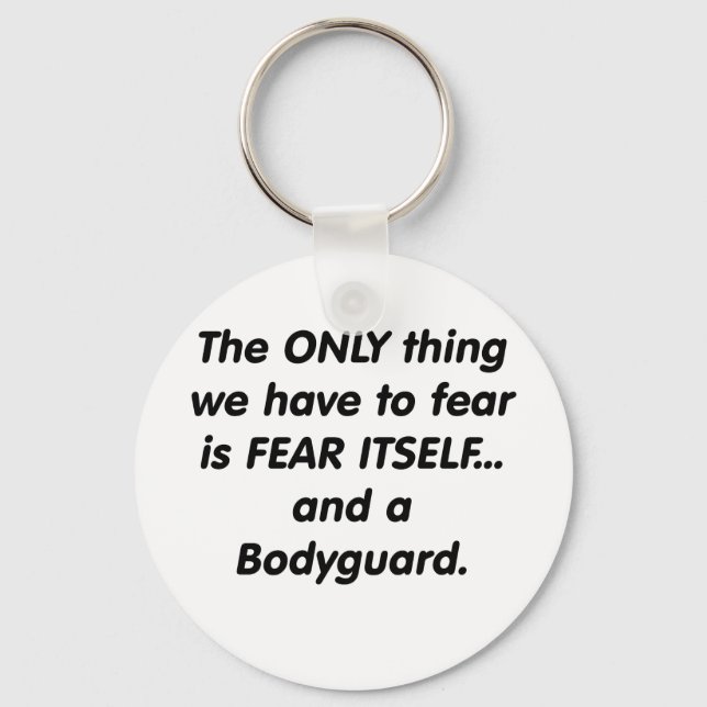 Fear Bodyguard Keychain (Front)
