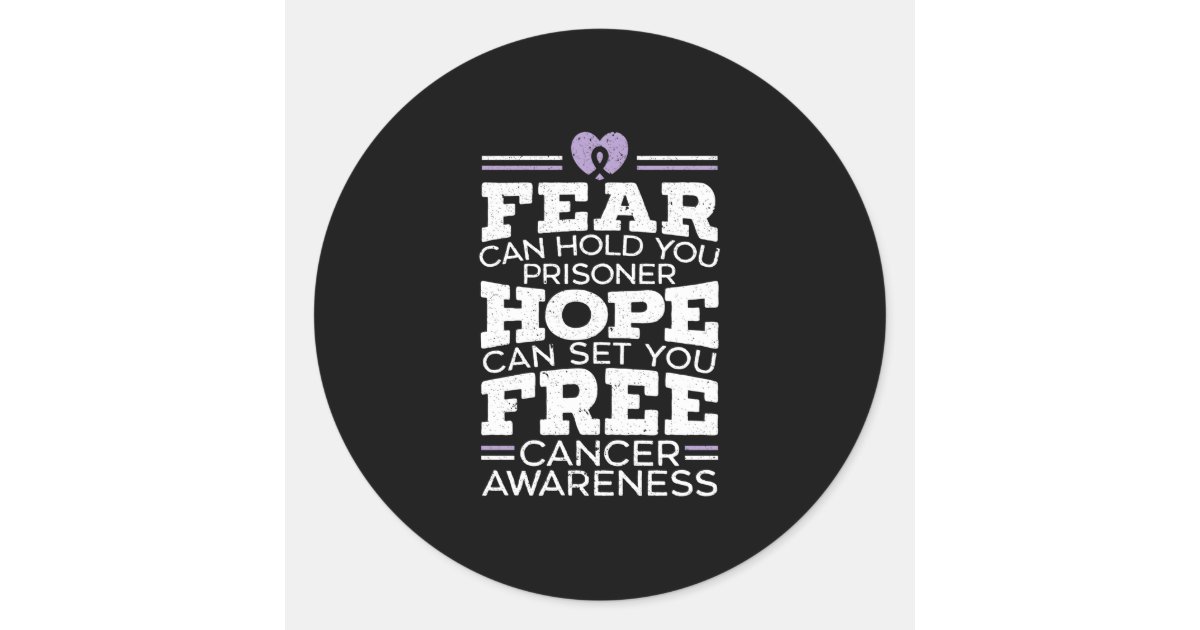 Fear Can Hold You Prisoner Hope Can Set You Free Classic Round Sticker ...
