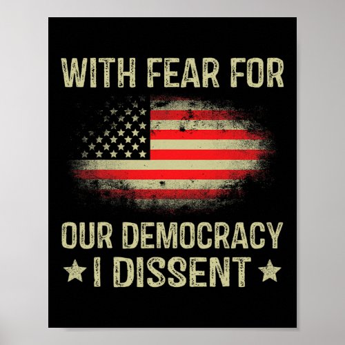 Fear For Our Democracy I Dissent  Poster