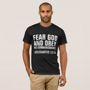FEAR GOD AND OBEY HIS COMMANDMENTS Christian T-Shirt