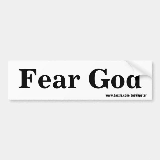 Fear God Bumper Sticker (Front)