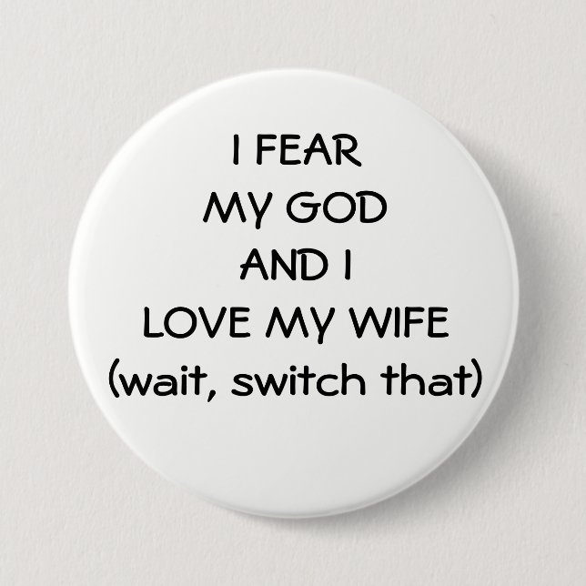 Fear God Love Wife or Switch That Button (Front)