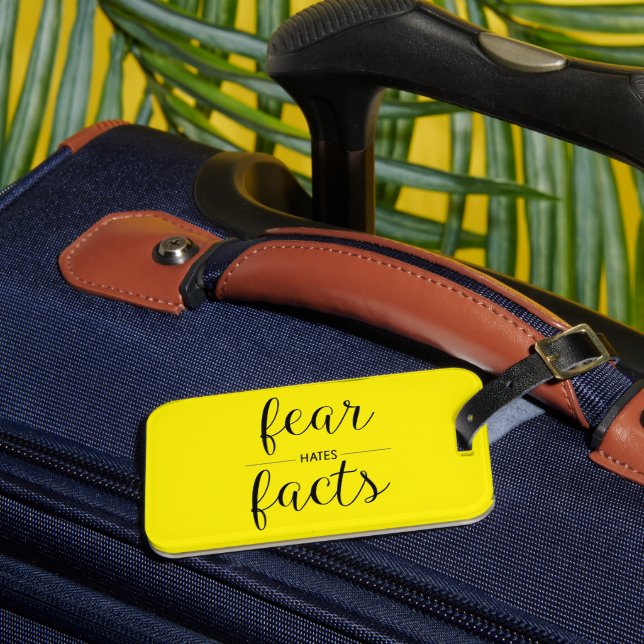 Fear Hates Facts | Funny Sobriety Luggage Tag (Front Insitu 3)
