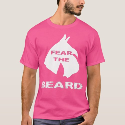 Fear he Beard Schnauzer  T_Shirt