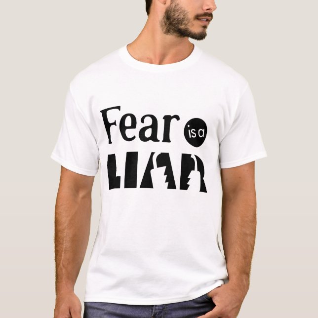 Fear Is a Liar – Broken Lock Typography Design T-Shirt (Front)