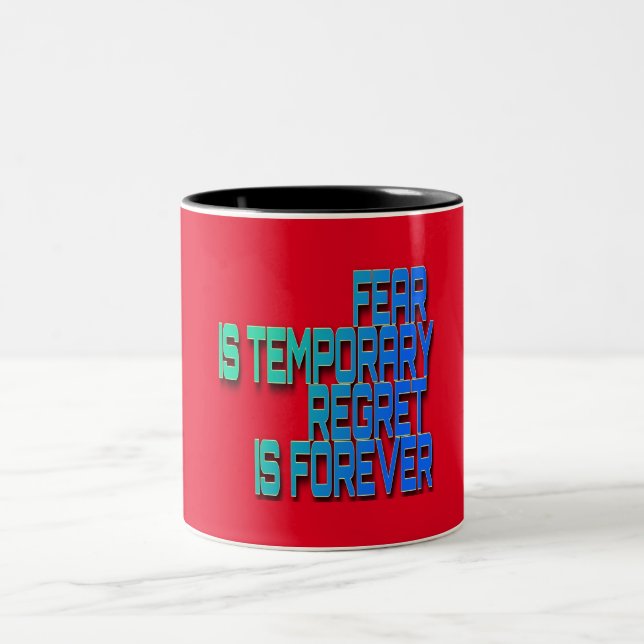 fear is temporary Mug (Center)
