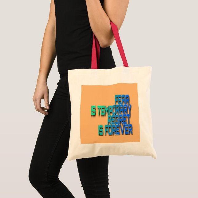 fear is temporary Tote Bag (Front (Product))