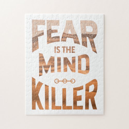 Fear Is The Mind Killer Jigsaw Puzzle
