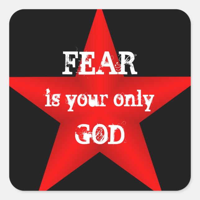 Fear is Your Only God Sticker (Front)